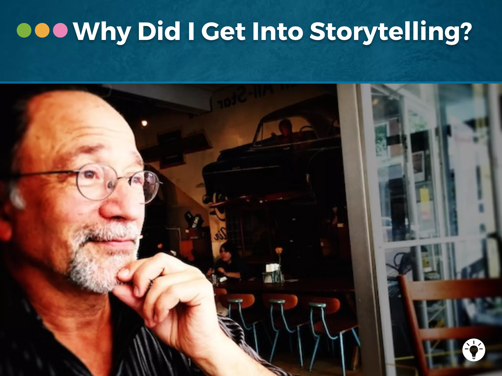 Why Did I Get Into Storytelling?
 
