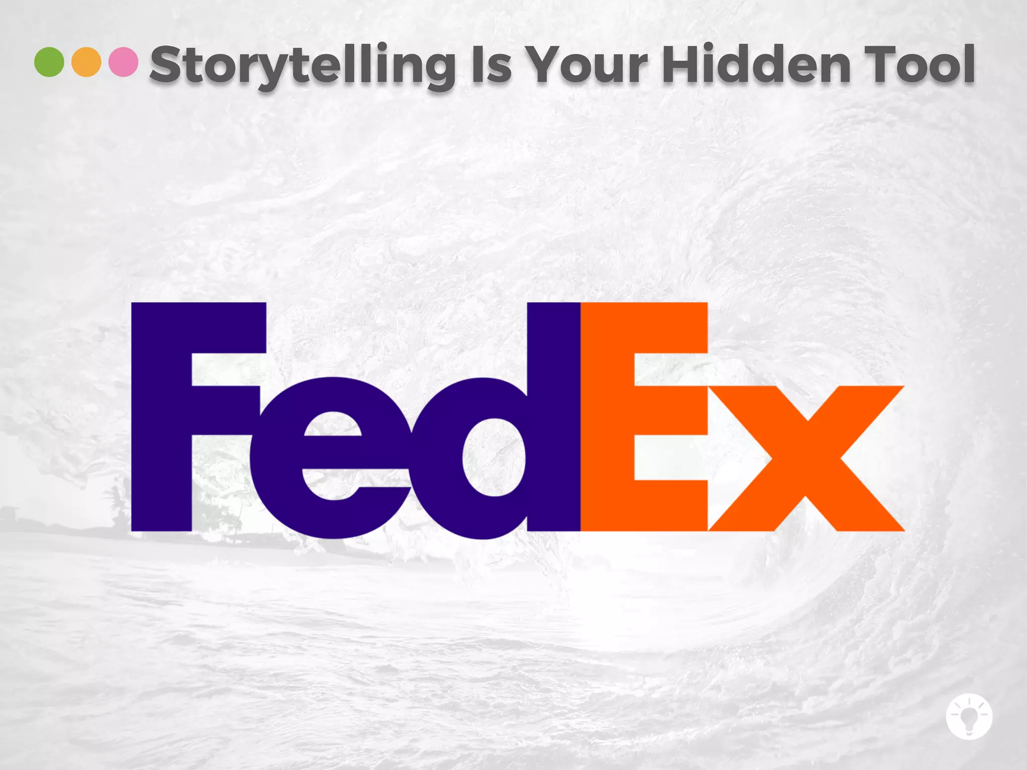 Storytelling Is Your Hidden Tool
 
