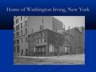 Home of Washington Irving, New York

 