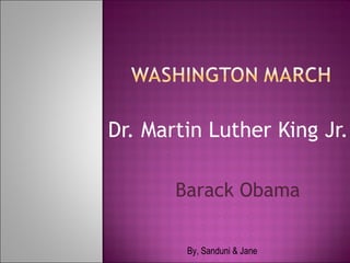 Dr. Martin Luther King Jr. Barack Obama By, Sanduni & Jane 