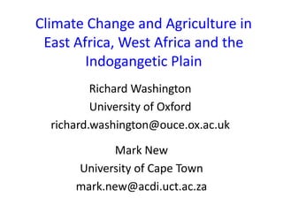 Climate change and Agriculture in East Africa, West Africa and the Indo ...