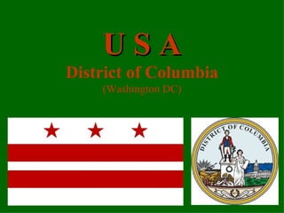 USA
District of Columbia
    (Washington DC)
 