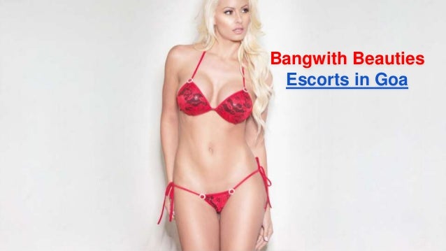 Wash up your stresses with independent escorts in goa www.bangwithbeauties.com 2 wash up your stresses with independent escorts in goa wwwbangwithbeautiescom 1 638