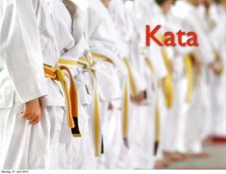 Kata



Montag, 21. Juni 2010
 