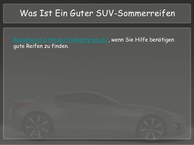 Was Ist Ein Guter Suv Sommerreifen