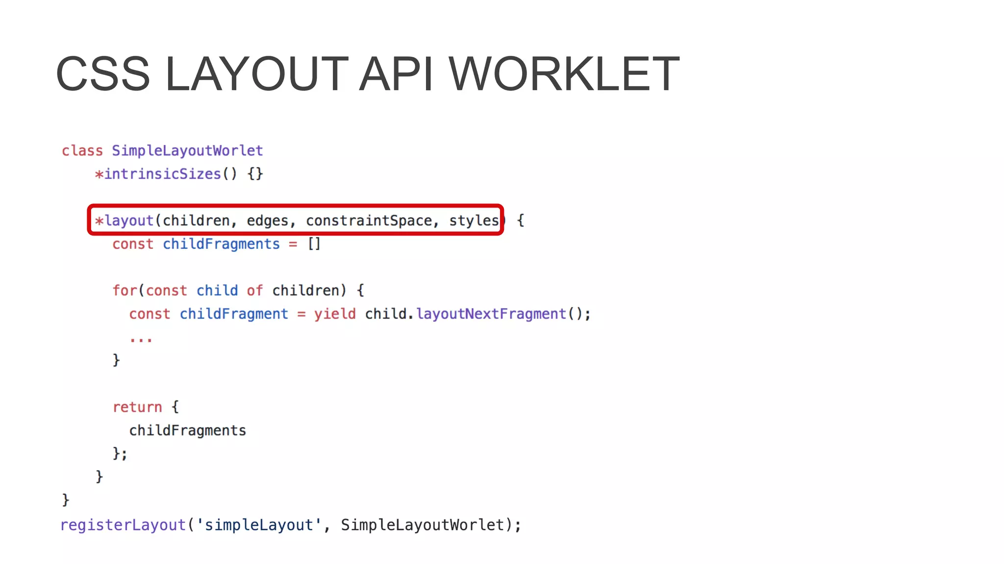 CSS LAYOUT API WORKLET
 