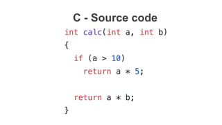 C - Source code
 
