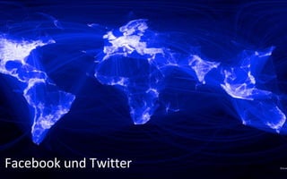 Facebook und Twitter
 