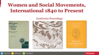 Women and Social Movements,
International 1840 to Present
Conference Proceedings
 
