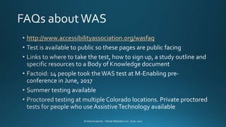 http://www.accessibilityassociation.org/wasfaq
 