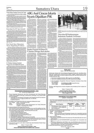 Sumatera Utara                                                                                                                                                          19
WASPADA
Rabu
12 Agustus 2009


Polsek Balige Tangkap Pemain Judi Togel
    BALIGE (Waspada): Kepolisian Sektor Balige menangkap
4 pemain judi toto gelap (togel) di Desa Parsuratan, Kec.Balige
Kab.Tobasa, Senin (10/8).
                                                                       ABG Asal Ciracas Jakarta
    Kapolsek Balige AKP Gibson Siagian mengatakan, keempat
tersangka pemain judi togel Imran Hutagaol,38, warga Desa
Parsuratan, Kec.Balige sebagai penulis nomor judi, Jisman Siman-
juntak,56, warga Desa Paindoan Kec.Balige, Marganda Hutagaol,38,
                                                                       Nyaris Dijadikan PSK
warga Desa Hutagaol Kec.Balige, Togap Simanjuntak,34, Desa                  P SIANTAR (Waspada): Se-
                                                                             .                               Rambutan. A mengatakan               kafe itu, tapi terserah kepada
Parsuratan Kec.Balige sebagai pemasang nomor judi.                     orang remaja putri, RDY, 14,          kakaknya FU yang berangkat           RDY mau atau tidak melayani
    Sebelumnya, Polsek Balige juga menangkap para pemain               alias M alias R, warga Kampung        ke Medan, kehidupannya lebih         tamu.
judi leng kartu joker di Desa Saribu Raja, Kec.Balige Kab.Tobasa,      Rambutan, Kec. Ciracas, Ja-           baik dan mempunyai banyak                 A juga mengatakan, kalau
Minggu dini hari (9/8). Gibson mengatakan, sebanyak 9 tersangka
berhasil diamankan bersama barang bukti pada salah satu kedai          karta Timur yang dijanjikan           uang dan bekerja sebagai pela-       RDY tidak mau melayani tamu
kopi yang bermain pada 2 meja.                                         diberi pekerjaan oleh wanita A,       yan kafe dengan upah Rp 2.500        maka tidak mempunyai uang
    Para tersangka yang ditahan antara lain: Robert Butarbutar,47,     29, kasir kafe Tobana, Bukit          per botol minuman dan akan           membayar utangnya Rp940 ribu
Robert Tampubolon,44, James Tampubolon,39, Poster Tampu-               Maraja, Kec. Gunung Malela,           diterima setiap sebulan sekali.      yakni utang baju, uang pendaf-
bolon,52, Jhonson Tampubolon,36, Albinus Tampubolon,44,                Kab. Simalungun, ternyata akan             Kemudian, Kamis (16/7) A        taran dan perlengkapan lainnya.
Mangapul Tampubolon,45, Eben Tampubolon,25, dan Riduan                 dijadikan pekerja seks komer-         kembali ke rumah RDY dan me-         Sejak itu, saat bekerja, RDY selalu
Siahaan ,47, pemilik kedai kopi kata Gibson. (a33)                     sial (PSK) di kafe itu.               ngajak ke Medan serta mengata-       diawasi dan tidak diperbolehkan
                                                                            Berbagai informasi dihim-        kan ibunya Eni Kusrini menu-         keluar dari lokalisasi itu.
                                                                       pun dan Polres Simalungun             nggu di terminal bersama                  Senin (20/7) RDY menelefon
Kinerja Bupati Dan KPU Taput Amburadul                                 menyebutkan, kasus dugaan             Maya. Selanjutnya, RDY bersa-        sambil menangis kepada kakak-
                                                                       perdagangan orang (trafficking)       ma A berangkat ke terminal dan       nya FU dan mengatakan dia tidak                                                                                            Waspada/Zulfan Nasution
    TARUTUNG (Waspada): Anggota DPRD Tapanuli Utara Otto-              itu diketahui kakak korban            sampai di terminal, RDY berta-       betah di Bukit Maraja serta min-      SUMPAH: Deputi Gubernur BI, Ardhayadi M saat mengambil sumpah jabatan PBI Sibolga
niyer Simanjuntak menyoroti kinerja pemerintah Tapanuli Utara          bernama FU, 16, alias Risa yang       nya kepada A tentang keberada-       ta tolong agar dikeluarkan dari       yang baru, Muhamad Nur pada acara sertijab PBI Sibolga, Senin, (10/8) di Graha Aulia
tahun 2008. Menurut dia, selama tahun 2008 kinerja pemerintah          kerja di satu kafe di Pematang-       an ibunya. A menjawab sudah          lokalisasi itu.
di bawah pimpinan Bupati Taput Torang Lumbantobing dan                                                                                                                                  BI Sibolga.
kinerja Komisi Pemilihan Umum (KPU) amburadul.                         siantar. Dia melaporkan ke Pol-       berangkat lebih dulu, karena              “Berdasarkan informasi itu,
                                                                       res, Minggu (9/8), adiknya itu        A sudah memberinya ongkos.           kami melakukan penangkapan
    Hal itu diungkapkannya pada pandangan umum perorangan
anggota DPRD Taput atas rancangan peraturan daerah tentang             di kafe Tobana, komplek lokali-
                                                                       sasi pelacuran Bukit Maraja dan
                                                                                                                  Pada saat itu, RDY bersama
                                                                                                             A dan Maya berangkat menum-
                                                                                                                                                  terhadap A dan sudah diproses
                                                                                                                                                  serta ditetapkan sebagai tersa-
                                                                                                                                                                                        Triwulan III Perekonomian
pertanggungjawaban pelaksanaan APBD kabupaten Taput tahun
2008, dan disampaikan pada rapat paripurna DPRD Taput , Senin
(10/8) di gedung dewan setempat.
                                                                       dipekerjakan sebagai pelayan
                                                                       tamu.
                                                                                                             pang bus ALS, dan Sabtu (18/
                                                                                                             7) tiba di simpang Limapuluh,
                                                                                                                                                  ngka dan ditahan,” sebut Kapol-
                                                                                                                                                  res Simalungun AKBP Rudi              Indonesia Tumbuh 3-4 Persen
    Ottoniyer dalam pemandanganya mengatakan, perbedaan                     Kasat Reskrim AKP Tito           Kab. Batubara dan sudah me-          Hartono, SH, SIK melalui Pahu-
data penduduk di Taput berdasarkan tiga versi yakni Badan Pusat        Travolta Hutauruk, SH, SIK be-        nunggu tiga pria penjemput           mas Kompol Ramli Sirait dan                SIBOLGA (Waspada) : Deputi Gubernur              Maka itu, kita juga berharap penyaluran kredit
Statistik, KPU dan Data kependudukan Pemkab Taput merupakan            serta personilnya yang meneri-        dengan menggunakan tiga se-          Kasat Reskrim AKP Tito Travolta       Bank Indonesia, Ardhayadi M mengungkapkan,            terus meningkat seiring dengan semakin kondu-
bukti nyata terjadinya penggelembungan penduduk pada pelak-            ma informasi itu melakukan            peda motor. Dengan berbonce-         Hutauruk, SH, SIK di Mapolres,        menggeliatnya perekonomian global, terutama           sifnya sektor riil ke depan, terutama penyaluran
sanaan Pilkada tahun 2008 dan pada Pilpres dan Pileg 2009, sehingga    penyelidikan. Kasat bersama           ngan, RDY dibawa ke kafe To-         Selasa (11/8).                        di sejumlah negara emerging Asia telah mendo-         Kredit Usaha Rakyat (KUR) dan kredit UMKM,
berpengaruh buruk terhadap jumlah kursi di DPRD Taput periode          personil yang tiba di lokalisasi      bana dan mulai Senin (21/7)               Menurut Kasat Reskrim,           rong peningkatan kinerja perekonomian negara          mengingat kredit jenis ini sangat penting artinya
2009 – 2014. (c12)                                                     Bukit Maraja dan ternyata RDY         bekerja sebagai pelayan kafe         tersangka A dikenakan pasal           kawasan, termasuk Indonesia.                          bagi masyarakat kecil untuk terus bertahan dan
                                                                       berada di kafe Tobana sebagai         milik MPM.                           berlapis yakni Pasal 2 (1 dan 2)           “Bahkan berdasarkan beberapa indikator,          mengembangkan usahanya,” bebernya.
                                                                                                                                                                                        laju ekspansi ekonomi Indonesia pada triwulan             Pada Rabu (5/8) minggu lalu, lanjutnya, BI
Pria Paruh Baya Ditemukan                                              pelayan.
                                                                            Dalam interogasi, RDY
                                                                                                                  Saat RDY bekerja, ada tamu
                                                                                                             mengajaknya berhubungan
                                                                                                                                                  Undang-undang (UU) nomor
                                                                                                                                                  21 tahun 2007 tentang tindak          III 2009 ini berpotensi tumbuh lebih tinggi dari      telah menurunkan BI Rate sebesar 25 bps
                                                                                                                                                                                        perkiraan sebelumnya hingga mencapai 3,5-             menjadi 6,50 persen melalui keputusan rapat
Tewas Tergantung Di Tahura                                             menyebutkan keberadaannya
                                                                       di kafe Tobana akibat bujuk
                                                                                                             intim, tapi RDY tidak mau dan
                                                                                                             RDY menanyakan kepada A dan
                                                                                                                                                  pidana perdagangan orang atau
                                                                                                                                                  Pasal 81 (2) UU nomor 23 tahun        4,0 persen, terutama didukung membaiknya              dewan Gubernur BI, tren penurunan inflasi
                                                                       rayu A saat RDY berada di ru-         A mengatakan memang ada              2002 tentang perlindungan anak        pengeluaran konsumsi rumah tangga dan                 masih berlanjut seiring terbatasnya permintaan
    BERASTAGI (Waspada): Seorang pria ditaksir berusia 50                                                                                                                               ekspor,” ungkap Ardhayadi M pada acara serah          domestik dan terus menurunnya ekspektasi
an, Senin (10/8) sekira pukul 14:30 ditemukan tewas tergantung         mahnya di Terminal Kampung            disediakan tempat tersebut di        atau Pasal 296.(a14)
                                                                                                                                                                                        terima jabatan (sertijab) Pemimpin Bank Indo-         inflasi.
dengan seutas tali nilon pada dahan pohon di kawasan Tahura
Bukit Barisan, Desa Dolat Rakyat, Kecamatan Dolat Rakyat, Karo.
    Dari informasi yang dikumpulkan di sekitar TKP penemuan
                                                                       Tender Proyek Di Dinas PU                                                                                        nesia (PBI) Sibolga dari Androecia Darwis kepa-
                                                                                                                                                                                        da Muhamad Nur, Senin (10/8) di Graha Aulia
                                                                                                                                                                                                                                                  Namun demikian, BI telah mencermati
                                                                                                                                                                                                                                              munculnya tekanan inflasi pada 2010 mendatang
                                                                                                                                                                                        BI Sibolga.                                           akibat peningkatan permintaan domestik dan
mayat yang diduga sudah sehari tergantung itu saat seorang
warga yang bermaksud mencari rumput untuk pakan ternak
di kawasan Tahura. Saat melintas di TKP ia melihat sesosok tubuh
                                        ,
                                                                       P. Siantar Diduga Akal-akalan                                                                                         Sejalan dengan itu, stabilitas nilai tukar ru-
                                                                                                                                                                                        piah pada Juli 2009 juga masih tetap terjaga,
                                                                                                                                                                                                                                              kenaikan harga komoditas di pasar internasional.
                                                                                                                                                                                                                                              Dalam konteks itu, kebijakan moneter ke depan
manusia tergantung pada sebuah pohon dalam kondisi sudah                    P SIANTAR (Waspada): Ten-
                                                                             .                               Rp 100 juta dan di bawah Rp 50       ngunan. Sedang jumlah paket           di mana kurs telah kembali berada di bawah            akan diarahkan untuk lebih antisipatif, sehingga
membusuk dipenuhi belatung pada sekujur tubuh mayat .                  der proyek di Dinas Pekerjaan         juta. Saya tidak mengetahui persis   proyek yang ditenderkan, dise-        level Rp 9.900 per dolar AS. Secara fundamental       sasaran inflasi sekitar 5 persen di tahun 2010
    Penemuan mayat yang belum diketahui indentitasnya segera           Umum (PU) Pemko Pematang-             berapa jumlah proyek yang tidak      butnya 162 paket, sedang yang         hal tersebut didukung surplus transaksi berjalan,     dapat dicapai.
ditindak lanjuti dengan melaporkannya kepada Kepala Desa               siantar tahun anggaran (TA) 2009      ditenderkan.”                        tidakditenderkan,diatidakmeng-        imbal hasil rupiah yang menarik, risiko yang              “Sejalan dengan kondisi sarana dan prasa-
Dolat Rakyat, dan selanjutnya itu diteruskan ke kepolisian             diduga akal-akalan, karena para           Tentang pelaksanaan tender       ingat jumlahnya secara persis.        membaik, serta cadangan devisa yang memadai.          rana transportasi saat ini, maka pengendalian
    Petugas dari Polres Karo tiba di TKP segera membawa korban         pemenang tender itu sudah di-         di Dinas PU Pemko Pematang-               Secaraterpisah,salahseorang           Selain itu, penyaluran kredit perbankan juga     laju inflasi di Sibolga selalu menjadi tantangan.
ke RSU Kabanjahe, sedangkan hingga berita ini diturunkan belum         arahkan dan proyek sengaja di-        siantar yang selalu terlambat        kontraktor di Pematangsiantar,        mulai menunjukkan perbaikan seiring respon            Buktinya, pada Juli 2009, terjadi inflasi sebesar
diketahui identitas dari mayat. Sedangkan saat ditemukan mayat         pecah-pecah agar semua peme-          hingga pelaksanaan pekerjaan         Direktur CV Parasian Mangatur         suku bunga perbankan terhadap penurunan               0,97 persen (mtm) atau hampir sama dengan
memakai t-shirt warna putih dengan lengan baju berwarna biru           nang yang diarahkan bisa men-         dan masa pemeliharaan selalu         Silalahimenegaskanselaintender        BI Rate, kendatipun masih sangat lambat akibat        rata-rata kota di Sumatera Utara (Sumut)
bertuliskan Korupsi No, Kejujuran Yes, memakai celana panjang          dapat jatah proyek.                   lewat dari TA proyek itu, Tarigan    proyekituakal-akalan,pemenang         masih rendahnya permintaan kredit terkait             sebesar 0,96 persen, namun lebih besar dari
keper warna hitam , sedangkan tubuhnya agak tambun dengan                   “Itu cerita tahun 2007 dan       membenarkan hal itu dan menu-        tender itu sudah diarahkan ten-       rendahnya kegiatan investasi. Sementara di            inflasi nasional sebesar 0,45 persen,” sebutnya
tinggi kurang lebih 160 cm. (a17)                                      tahun ini tidak ada lagi cerita se-   rutnyaTA 2009 sudah lebih cepat      tangsiapapemenangnya.“Proses          sisi mikro, industri perbankan kondisinya relatif     seraya mengharapkan, Pemimpin BI Sibolga
                                                                       perti itu,” jawab Kadis PU Ir Rein-   dari tahun-tahun sebelumnya.         tender terkesan hanya formalitas      stabil yang tercermin dari terjaganya NPL di          yang baru, Muhamad Nur untuk meningkatkan
H. Mukhyir Hasibuan Kembali                                            ward Simanjuntak, MM saat di-
                                                                       konfirmasi melalui Sekretaris
                                                                                                             “Soal pemeliharaan proyek sesu-
                                                                                                             dahselesaidikerjakanpihakketiga
                                                                                                                                                  saja.”
                                                                                                                                                       Menjawabpertanyaan,Silala-
                                                                                                                                                                                        bawah 5 persen.
                                                                                                                                                                                             “Hal ini merupakan fundamental industri
                                                                                                                                                                                                                                              peranan jajaran perbankan di wilayah kerjanya
                                                                                                                                                                                                                                              dalam mendorong kegiatan para pengusaha
Pimpin PD F SP RTMM SPSI Sumut                                         Dinas PU Ir AdresTarigan selaku
                                                                       Ketua Panitia Tender proyek
                                                                                                             bila sudah melewati tahun ang-
                                                                                                             garan, dana pemeliharaan 5
                                                                                                                                                  hi menyatakan percuma meng-
                                                                                                                                                  ikuti tender itu dengan menge-
                                                                                                                                                                                        perbankan yang kuat karena tidak hanya sebagai
                                                                                                                                                                                        alat transmisi yang efektif bagi kebijakan
                                                                                                                                                                                                                                              yang bergerak di berbagai bidang potensial
                                                                                                                                                                                                                                              dengan memanfaatkan kapasitas produksi dan
    BERASTAGI (Waspada) : Mukhyir Hasan Hasibuan kembali               Dinas PU dengan sumber dana           persen tetap dibayar lunas dalam     luarkan dana besar dalam proses       moneter, tetapi juga sebagai penyedia dana            besarnya permintaan disertai konsep kemitraan
terpilih sebagai Ketua Pimpinan Daerah Federasi Serikat Pekerja        dari Dana Alokasi Umum (DAU),         TA berjalan dan kepada pihak         tender, karena sudah pasti tidak      bagi pembangunan nasional maupun daerah.              jangka panjang. (a18)
Rokok Tembakau Makanan Minuman Serikat Pekerja Seluruh                 Dana Alokasi Khusus (DAK) dan         ketiga dibuat perjanjian jaminan     akan menang.”(a14)
Indonesia (PD F SP RTMM SPSI) Sumut, dalam Musyawah Daerah             dana Adhock di kantor Dinas PU,       pemeliharaan 5 persen.”
(Musda) yang digelar di Hotel Brastagi Cotage pada 7-8 Agustus
2009. H. Mukhyir terpilih secara aklamasi.                             Pematangsiantar, Selasa (11/8).           Namun, Tarigan tidak bisa
    Kepadawartawan,Senin(10/8)H.Mukhyirmenjelaskan,sebanyak                 Tarigan membenarkan pro-         memastikan kapan pengumu-
200 peserta yang memiliki hak suara berasal dari Pimpinan Cabang       yek Pemko TA 2009 yang hanya          man pemenang tender itu dila-
(PC) RTMM SPSI se Sumut dan Pimpinan Unit Kerja (PUK) RTMM             rehabilitasi/pemeliharaan serta       kukan sesudah melalui berbagai
SPSI, masih menginginkan dirinya memimpin PD F SP RTMM Sumut           pembangunan jalan dan jemba-          tahapan proses tender. Menurut-
untuk priode 2009-2014. Karena itu, secara bulat (aklamasi), para      tan, karena tidak ada rehabilitasi/   nya, pengumuman pemenang
pesera Musda yang berasal dari seluruh daerah di Sumut, memilihnya     pemeliharaandanpembangunan            tender itu masih melihat jumlah
kembali sebagai ketua.                                                 drainase dibuat per paket dan         peserta tender tiap paket proyek,
     Sedangkan dalam pidatonya usai terpilih, H. Mukhyir berjanji      membantah ada proyek rehabi-          apakah sudah memenuhi keten-
akan menjaga dan melaksanakan dengan sebaik-baiknya amanah             litasi/pemeliharaan dan pemba-        tuan yang ada. “Kami memang
dan tanggungjawab yang diberikan para peserta Musda yang mewakili      ngunan satu jalan dibagi-bagi         sudah menetapkan pemenang
seluruh anggota RTMM di Sumut itu. Tentunya dengan membuat             dalam beberapa paket. “Dalam          tenderTA 2009 pada 4 September
kemajuan bagi perkembangan organisasi dan kesejahteraan anggota.                                             2009.Namun,itubisasajaberubah
                                                                       TA2009tidakadaitu.Rehabilitasi/       dankitamasihmenungguapakah
    H. Mukhyir juga berjanji akan terus mendesak pemerintah dan        pemeliharaandanpembangunan
DPR agar segera merevisi undang-undang ketenagakerjaan yang                                                  peserta tender sesuai ketentuan
                                                                       satu jalan tetap satu proyek.”        minimal tiga peserta tiap paket
selama ini meresahkan pekerja, karena banyak sekali pasal-pasal             Tarigan membenarkan ada
didalamnya yang isinya merugikan pekerja.                                                                    proyek atau tidak, karena peserta
                                                                       proyekrehabilitasi/pemeliharaan       bisa saja tidak berminat terhadap
    Kepengurusan PD F SP RTMM SPSI Sumut terpilih yakni Ketua          dan pembangunan jalan serta
H. Mukhyir Hasan Hasibuan, Wakil Ketua H. Ismayadi, SH, Sahari                                               satu paket proyek hingga belum
Zakaria, SH, Raja Manurung, SH, Sekretaris Sofyan S,Wakil Sekretaris   jembatan yang tidak melalui pro-      memenuhi ketentuan.”
Mujariono SAR, Aidil Fit, ST, Bendaraha Kairunnisa dan Wakil           ses tender, namun hanya melalui           Mengenai dana proyek TA
Bendahara Zulham, langsung dilantik oleh Ketua Pimpinan Pusat          penghunjukan dari panitia terha-      2009,Tarigan menyebutkan selu-
(PP) RTMM Sudarianto, SH yang hadir bersama pengurus pusat             dap pelaksana proyek. “Proyek         ruhnya mencapai Rp 58 miliar,
lainnya seperti Tugino, SH yang juga salah satu ketua dan Pelaksana    yangtidakditenderkandanhanya          dimana dana terbesar digunakan
(Pl) Sekretaris Umum Sudartok. Hadir juga Buyung Marizal, SH           melalui penghunjukan panitia          untuk rehabilitasi/pemeliharaan
Sekretaris Umum PP RTMM non aktif lantaran menjadi hakim Ad            merupakan proyek yang bernilai        mencapai Rp 48 miliar dan
Hok. (m38)                                                             di atas Rp 50 juta dan di bawah       selebihnya untuk proyek pemba-
 