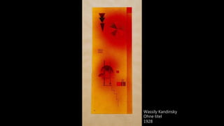 Wassily Kandinsky - parte 3 - 1925-1929.pptx