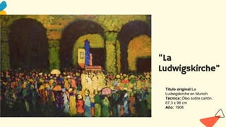 Título original:La
Ludwigskirche en Munich
Técnica: Óleo sobre cartón.
67,3 x 96 cm
Año: 1908
"La
Ludwigskirche"
 