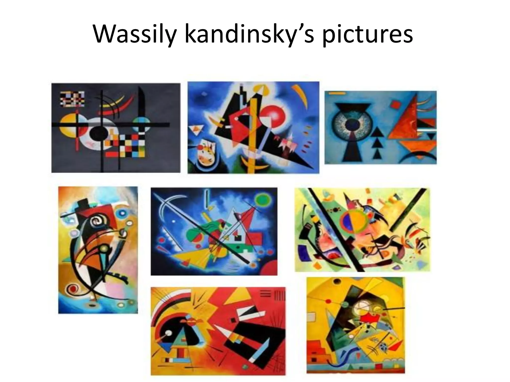 Wassily kandinsky’s pictures
 