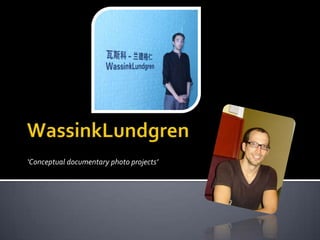 WassinkLundgren ‘Conceptualdocumentaryphotoprojects’ 