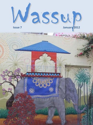 Wassup
Issue 7   January 2012
 