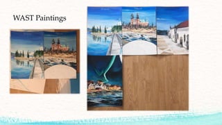 WAST Paintings