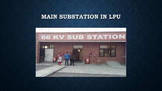 MAIN SUBSTATION IN LPU
 