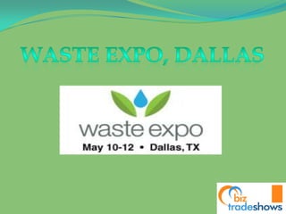 Waste Expo, Dallas 