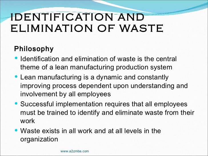 WASTE ELIMINATION