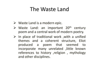 The Waste Land MCI 