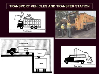 TRANSPORT VEHICLES AND TRANSFER STATION
 