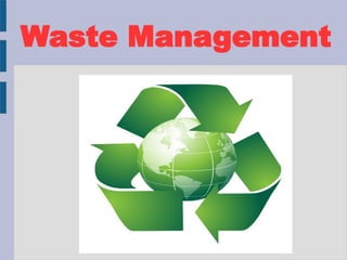 Waste Management PowerPoint presentation | PPT