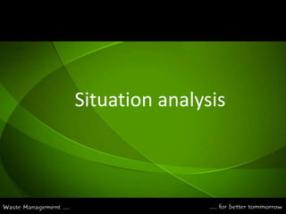Situation analysis