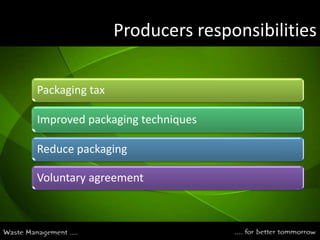 Producers responsibilities