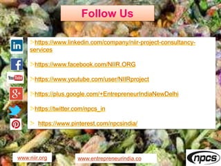 www.niir.org
Follow Us
www.entrepreneurindia.co
 