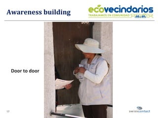 Awareness building Door to door 