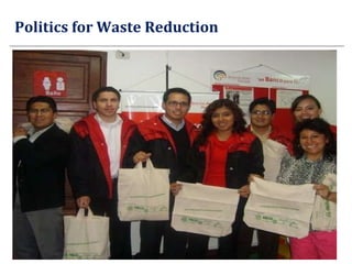 Politics for Waste Reduction 
