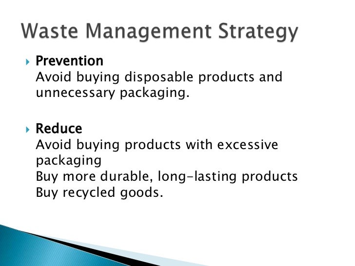 Waste management strategy