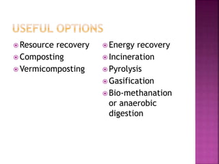 Waste management sujeet