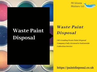 Waste Paint Disposal