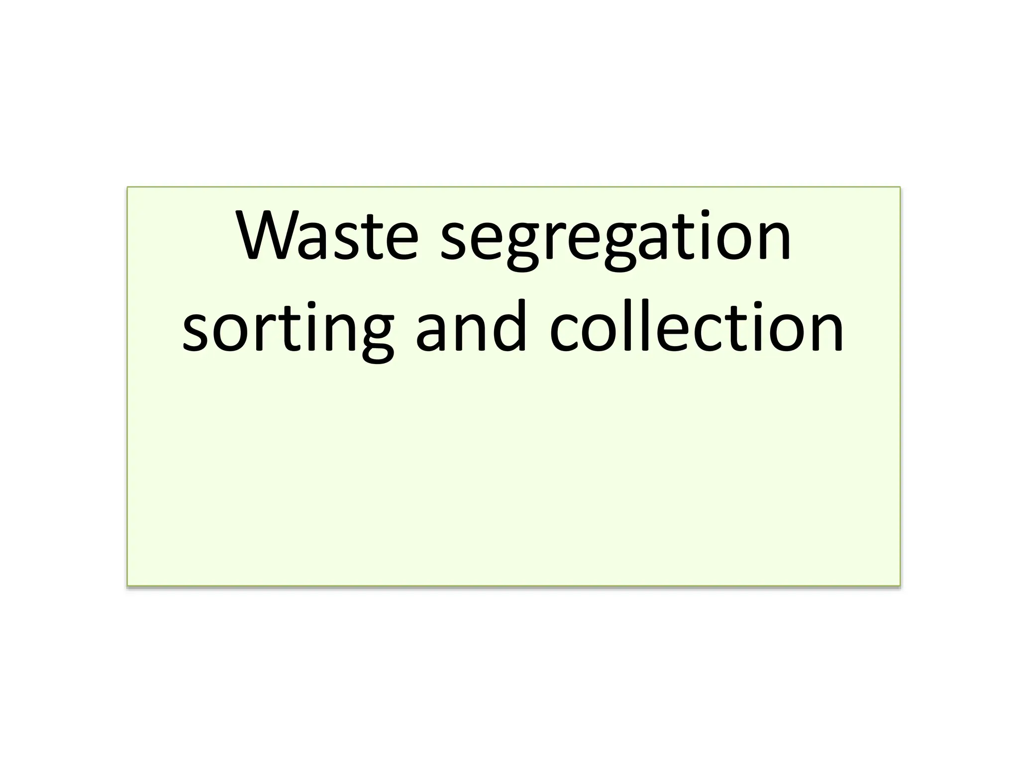 wastesegregationsortingandcollection.pptx