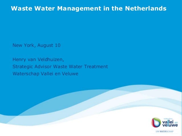 Waste Water Management in the Netherlands