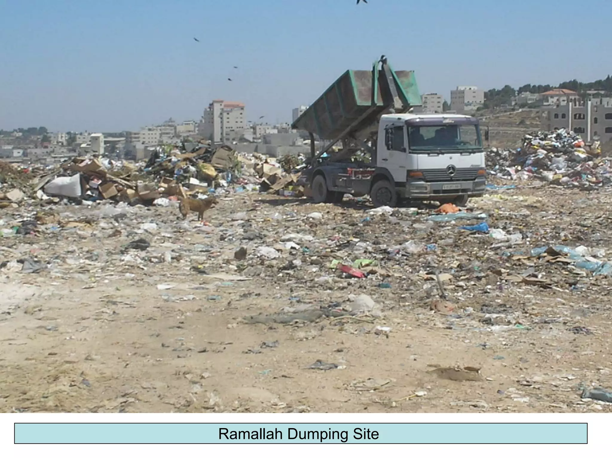Ramallah Dumping Site
 