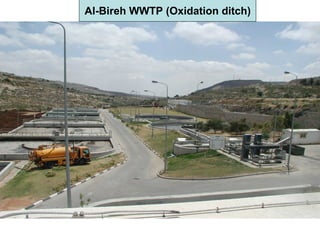 Al-Bireh WWTP (Oxidation ditch)
 