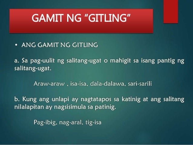 Mga Salitang May Gitling Wastong Gamit ng mga Salita