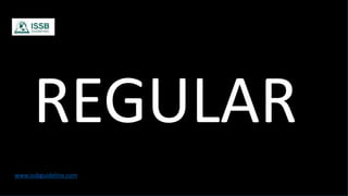 www.issbguideline.com
REGULAR
 