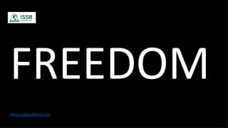 FREEDOM
www.issbguideline.com
 