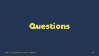 Python Packages for Web Data Extraction and Analysis | PPT