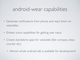 Android Wear UX 
Considerations 
 