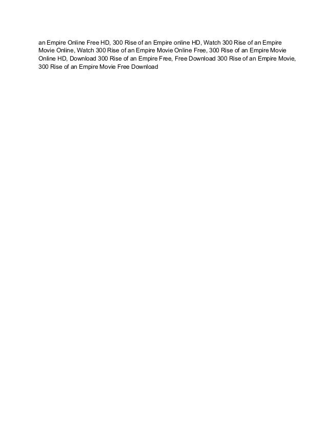 Watch 300 Rise Of An Empire Online Full Legal Movie 2014 Download Or