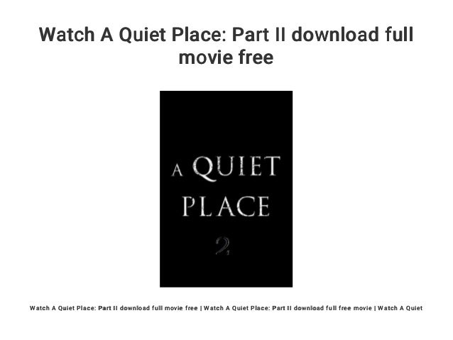 Watch A Quiet Place: Part II download full movie free