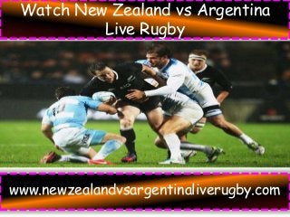 Watch New Zealand vs Argentina
Live Rugby
www.newzealandvsargentinaliverugby.com
 