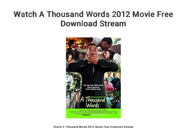 Watch A Thousand Words 2012 Movie Free Download Stream