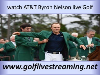 watch AT&T Byron Nelson live Golf
www.golflivestreaming.net
 