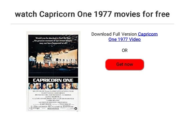 where to watch capricorn one where to watch capricorn one